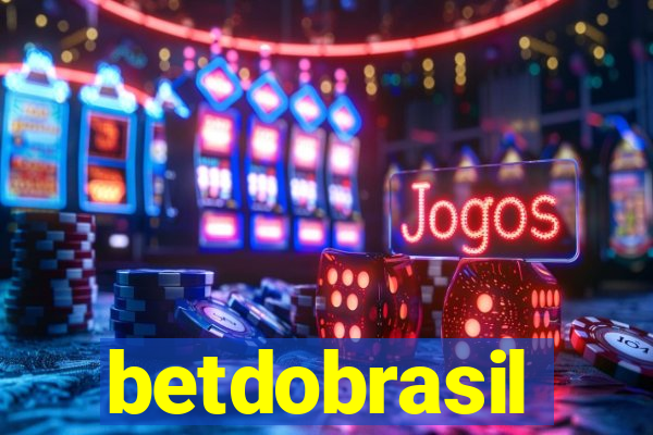 betdobrasil