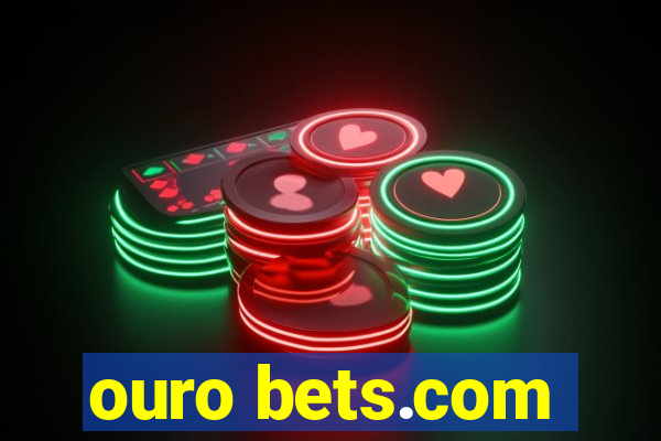 ouro bets.com