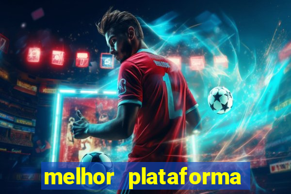 melhor plataforma para jogar no tigrinho