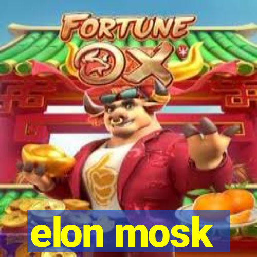 elon mosk