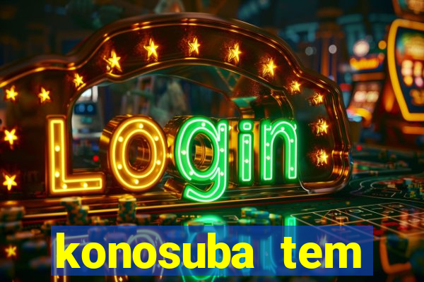 konosuba tem quantas temporadas