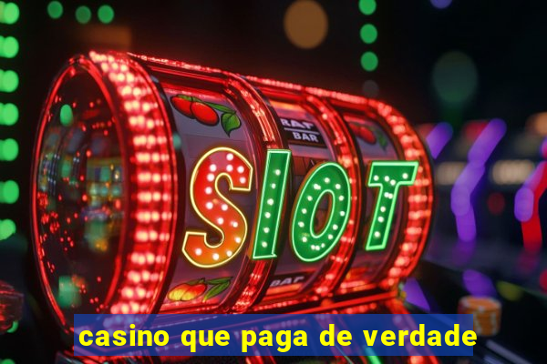 casino que paga de verdade