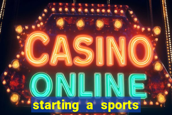 starting a sports betting company