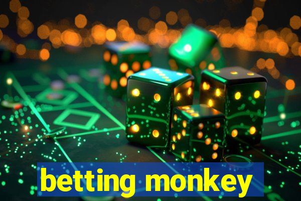 betting monkey