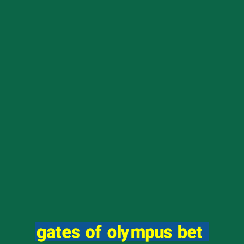 gates of olympus bet