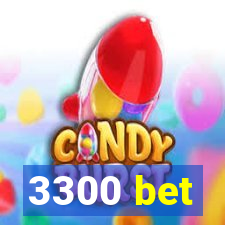 3300 bet