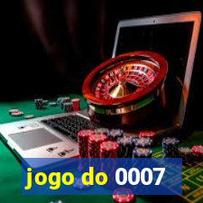 jogo do 0007