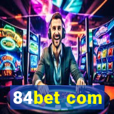 84bet com