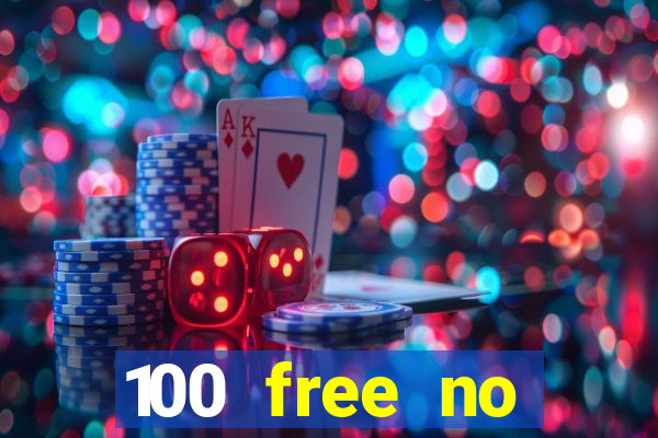 100 free no deposit casino