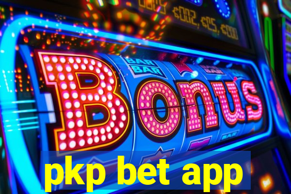 pkp bet app