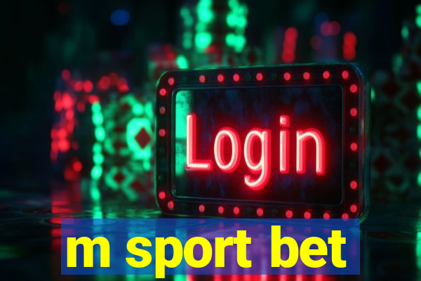 m sport bet