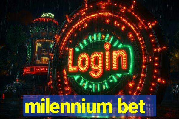 milennium bet