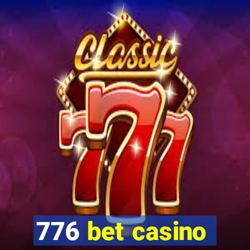 776 bet casino