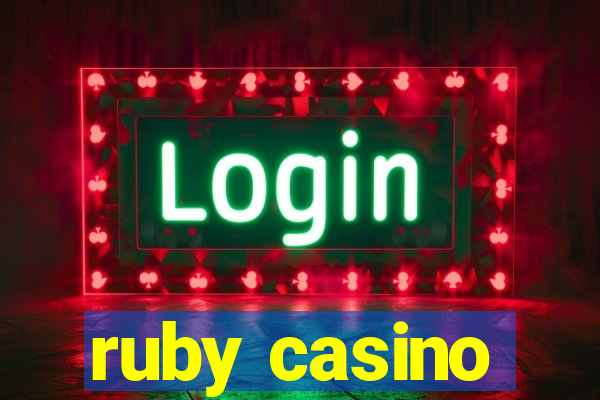 ruby casino