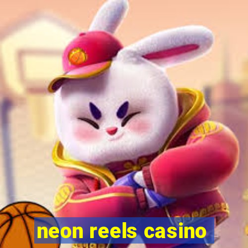 neon reels casino