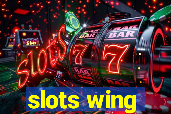 slots wing