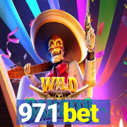 971 bet