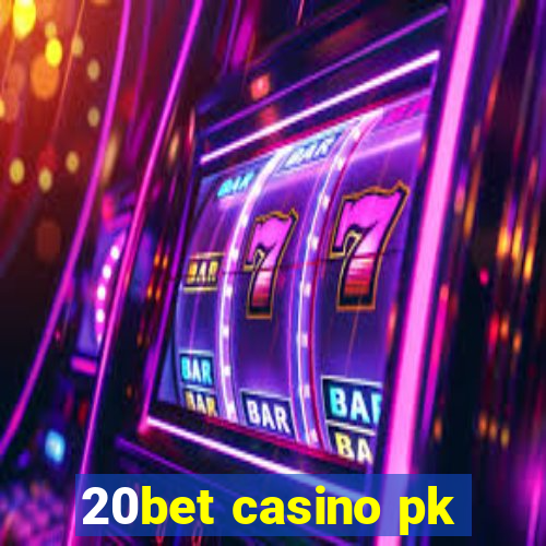 20bet casino pk