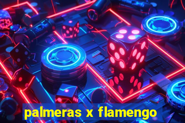 palmeras x flamengo