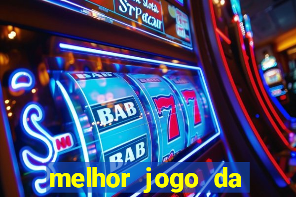 melhor jogo da estrela bet