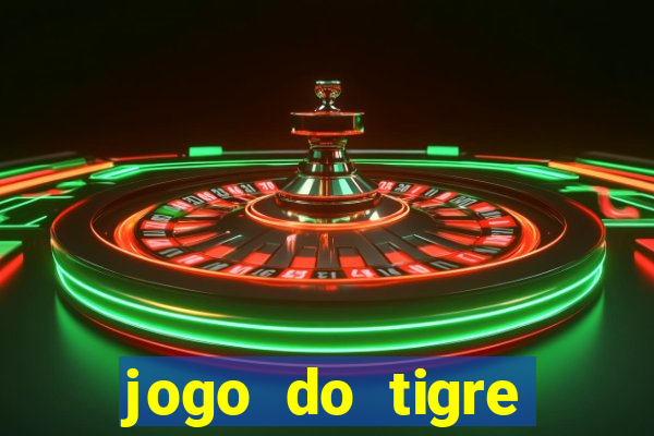 jogo do tigre rodada gr谩tis