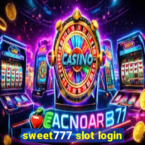 sweet777 slot login