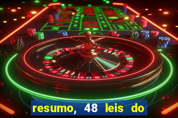 resumo, 48 leis do poder pdf