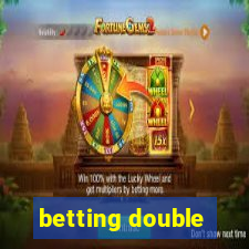 betting double