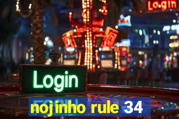 nojinho rule 34