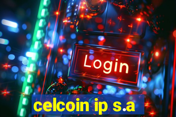 celcoin ip s.a