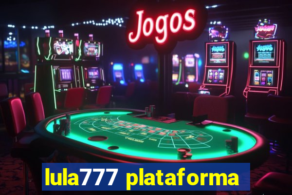 lula777 plataforma