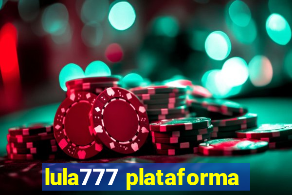 lula777 plataforma