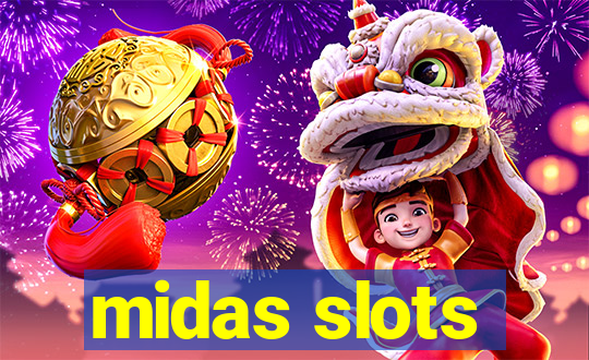 midas slots