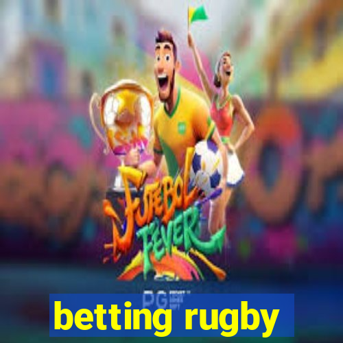 betting rugby