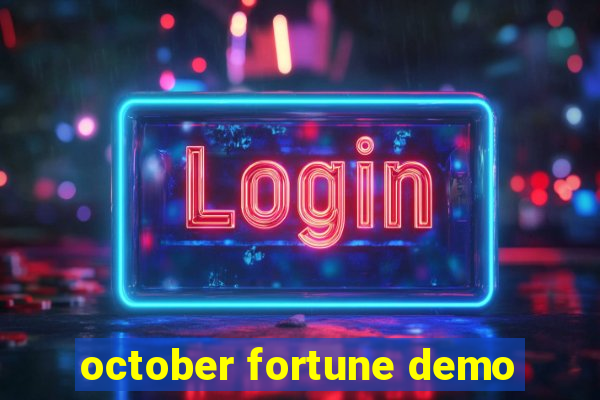 october fortune demo