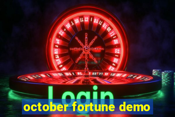 october fortune demo