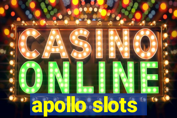 apollo slots