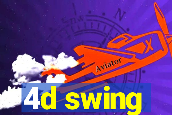 4d swing