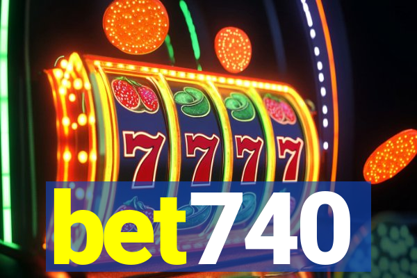 bet740