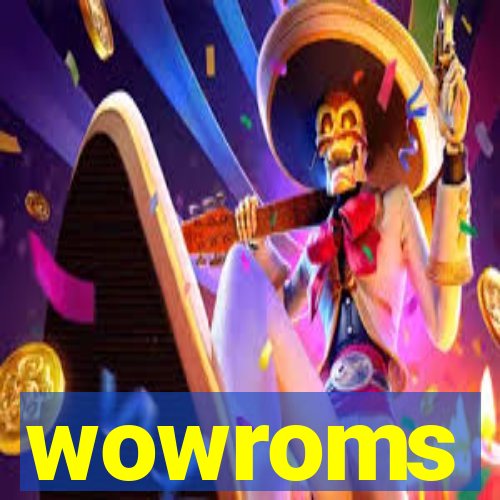 wowroms