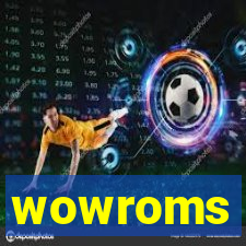 wowroms