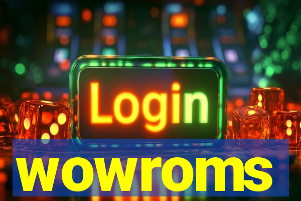 wowroms