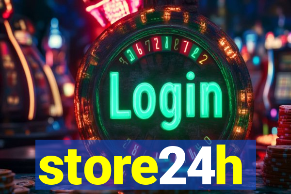 store24h