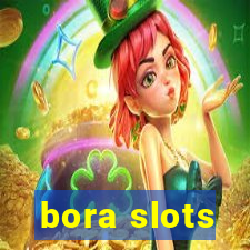 bora slots