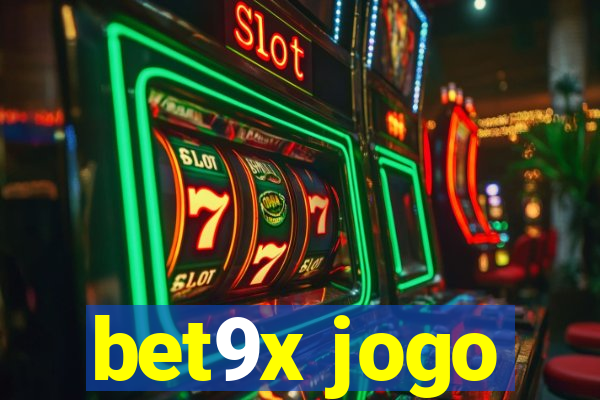 bet9x jogo