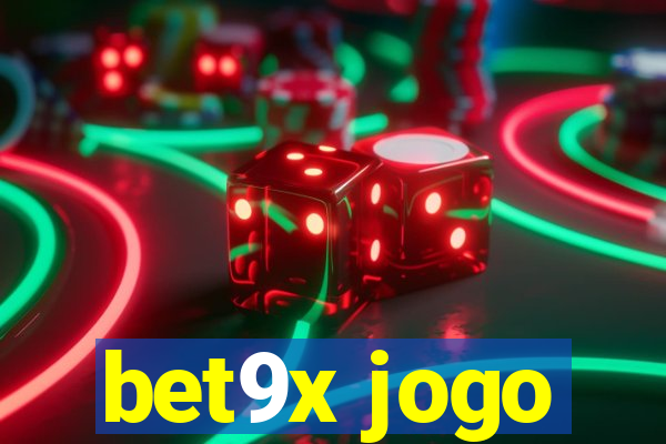 bet9x jogo