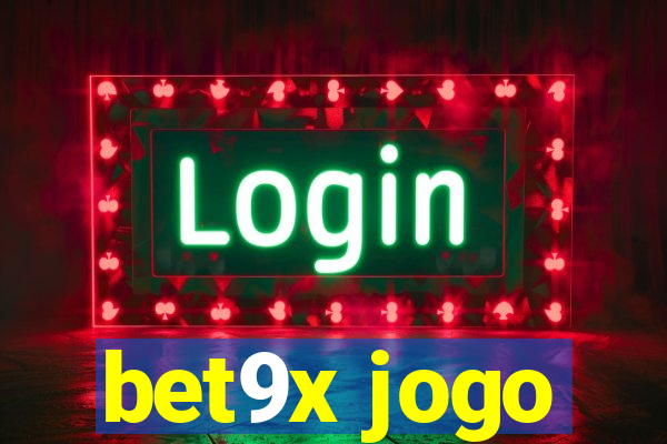 bet9x jogo