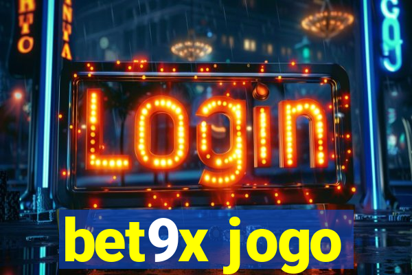 bet9x jogo