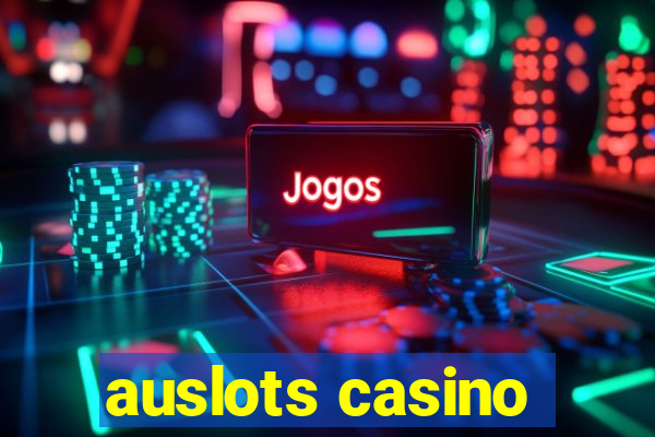 auslots casino