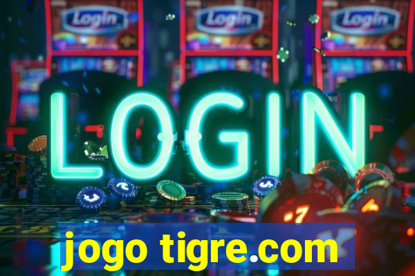 jogo tigre.com